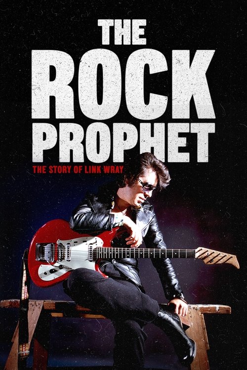The Rock Prophet: The Story of Link Wray movie poster