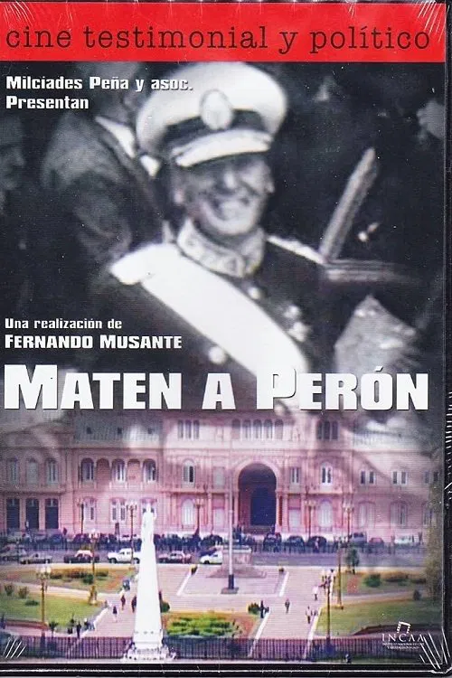 Maten a Perón movie poster