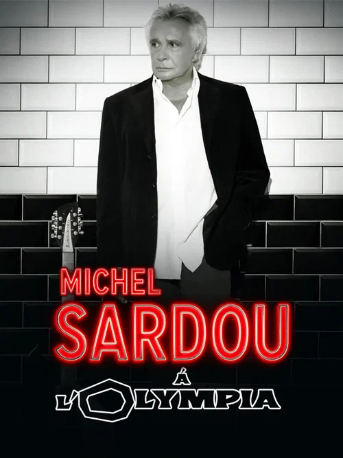Michel Sardou - Live 2013 movie poster