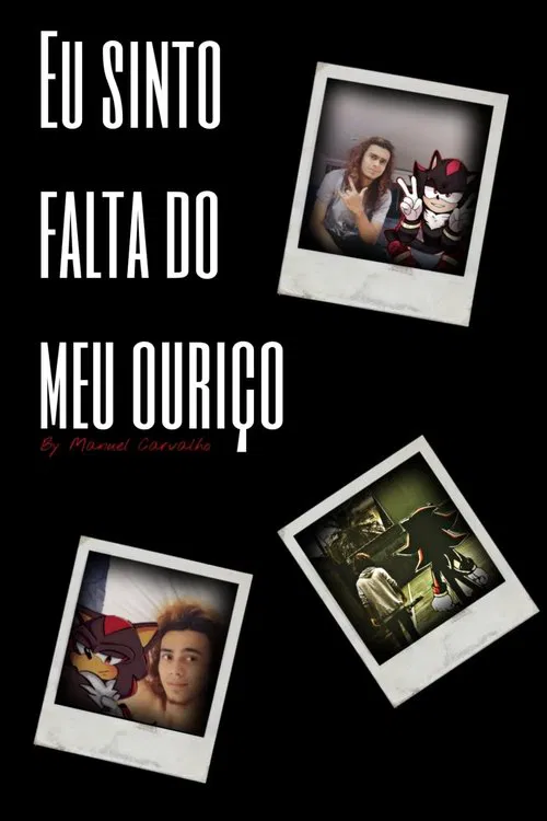 Eu Sinto Falta do meu Ouriço movie poster