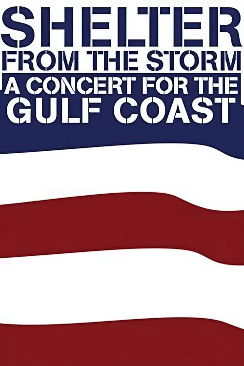Shelter from the Storm: A Concert for the Gulf Coast movie poster