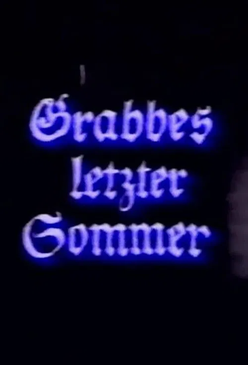 Poster do filme Grabbe's Last Summer