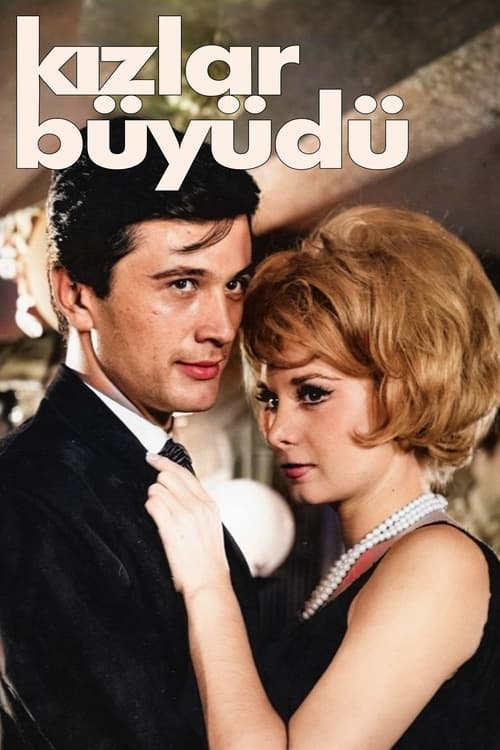 Kızlar Büyüdü movie poster