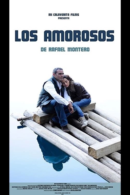 Poster do filme Los amorosos: historias de la hermosa vida