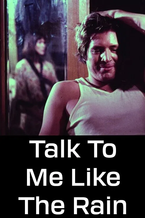 Poster do filme Talk to Me Like the Rain