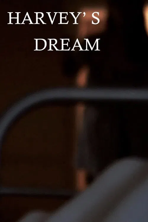 Harvey's Dream movie poster