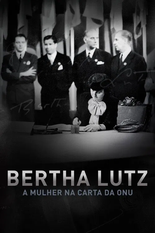 Poster do filme Bertha Lutz: Women and the U.N. Charter