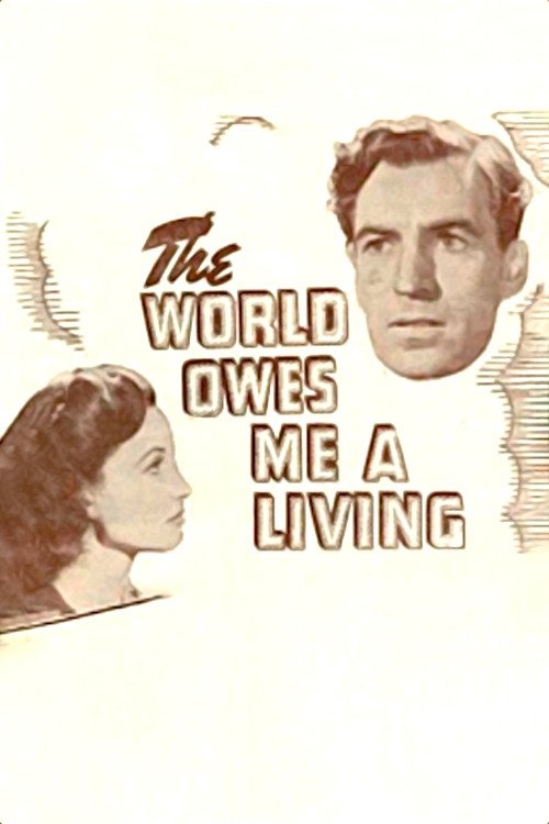 The World Owes Me a Living movie poster