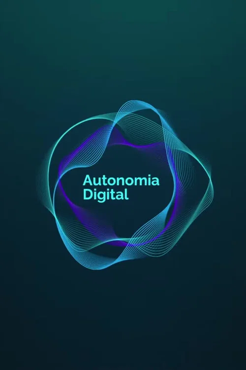 Autonomia Digital tv show poster