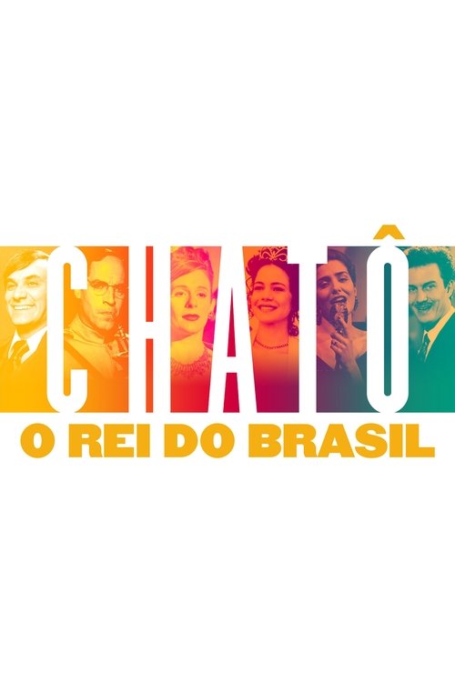 Poster do filme Chatô, The King of Brazil
