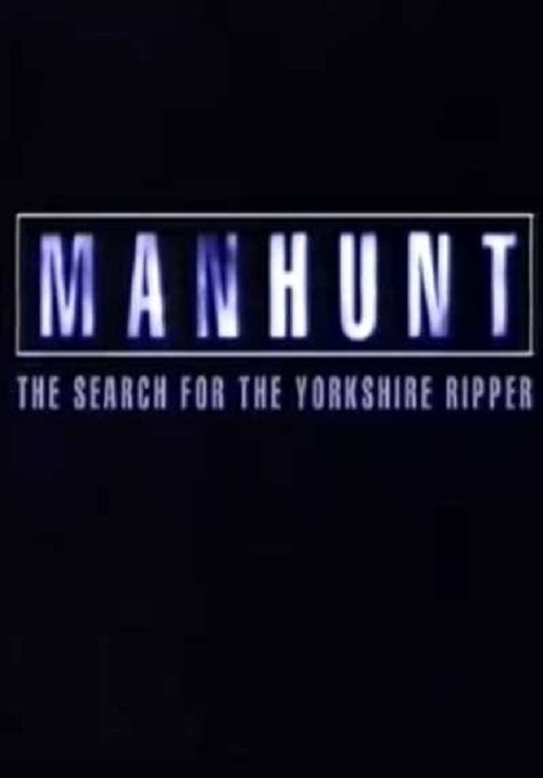 Manhunt: The Search for the Yorkshire Ripper movie poster