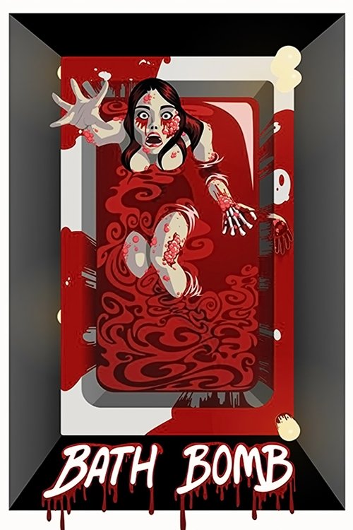 Bath Bomb movie poster