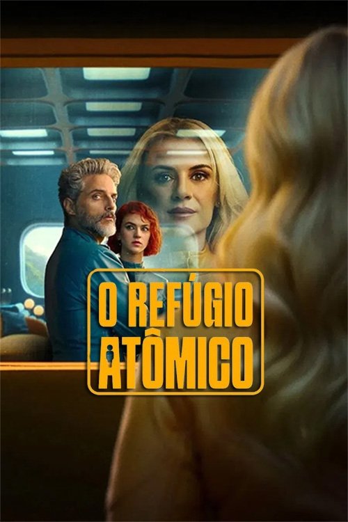 Poster da série O Refúgio Atômico
