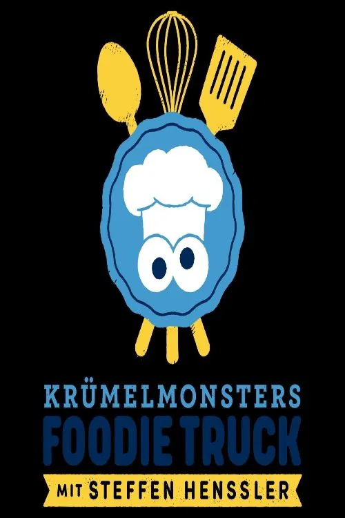 Krümelmonsters Foodie Truck mit Steffen Henssler tv show poster