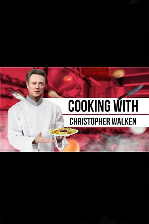 Poster do filme Cooking with Christopher Walken