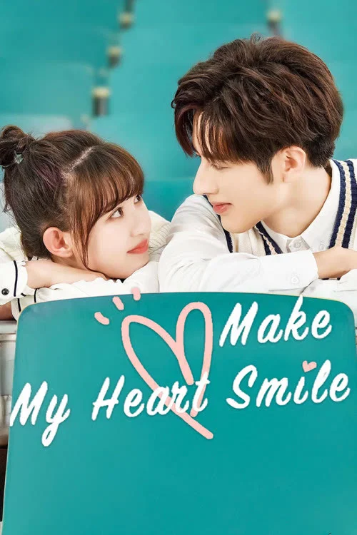 Make My Heart Smile tv show poster