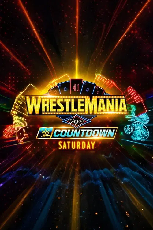 Countdown to WrestleMania 41 Saturday movie poster