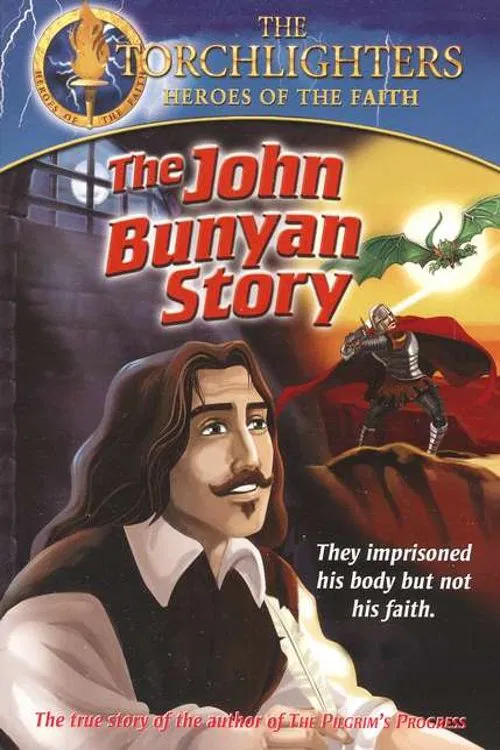 Torchlighters: The John Bunyan Story movie poster