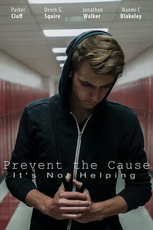 Prevent the Cause movie poster