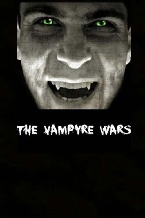 The Vampyre Wars movie poster