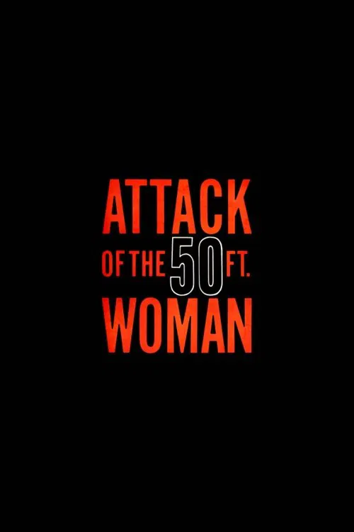 Attack of the 50 Foot Woman movie poster