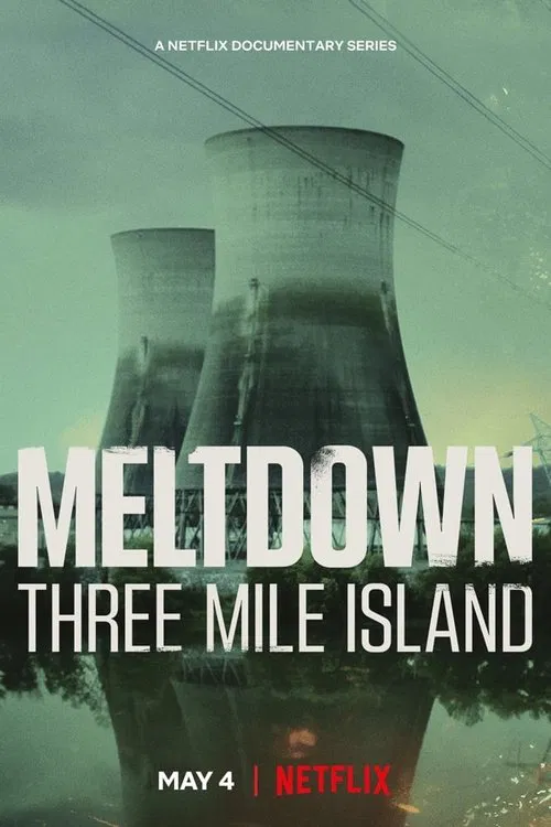 Meltdown: Three Mile Island movie poster
