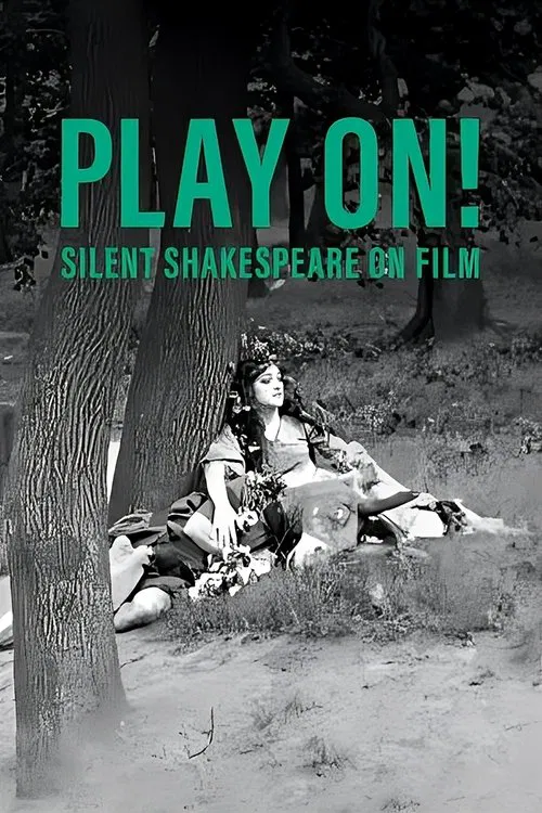 Poster do filme Play On!  Shakespeare in Silent Film