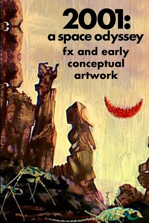 2001: FX and Early Conceptual Artwork movie poster