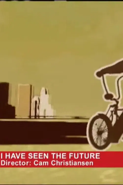 I Have Seen the Future movie poster