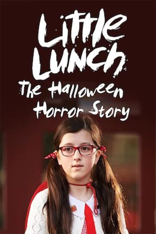 Little Lunch: The Halloween Horror Story movie poster