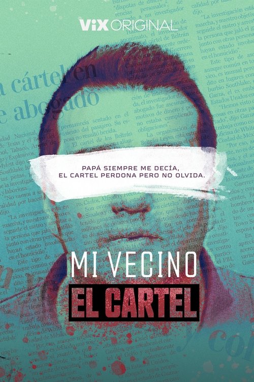 Mi Vecino el Cartel tv show poster