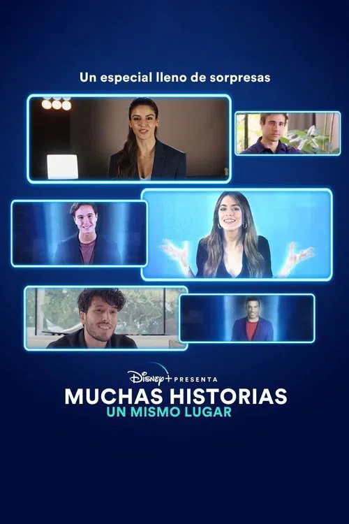 Disney+ Presenta: Muchas historias, Un mismo lugar movie poster