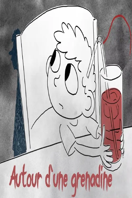 Autour d'une grenadine movie poster
