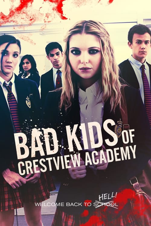 Bad Kids of Crestview Academy movie poster