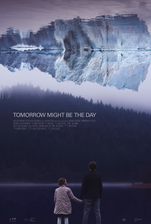 Poster do filme Tomorrow Might Be The Day
