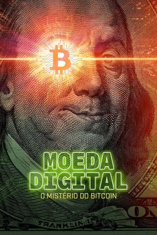 Poster do filme Moeda Digital: O Mistério do Bitcoin