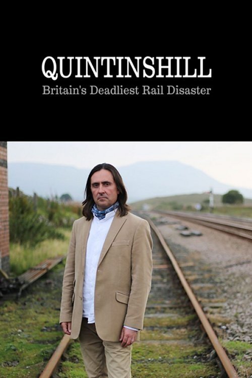 Quintinshill: Britain's Deadliest Rail Disaster movie poster