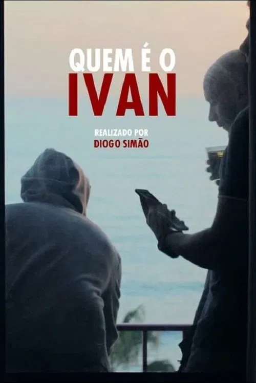 Quem é o Ivan movie poster