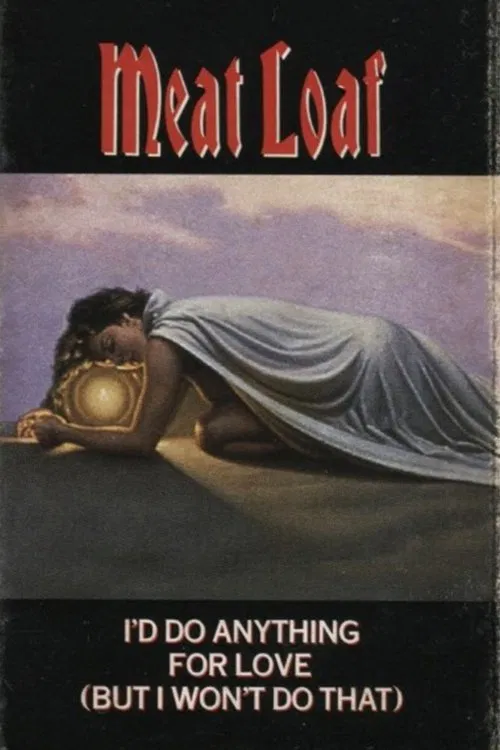 I'd Do Anything for Love (But I Won't Do That) movie poster