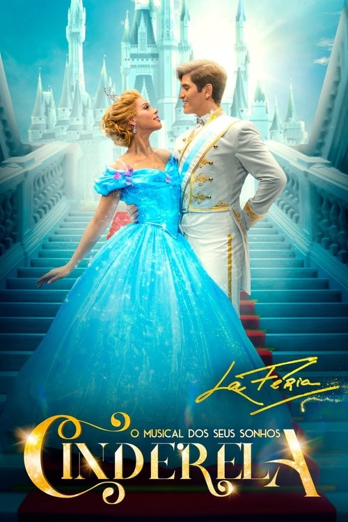 Cinderela - O Musical dos Seus Sonhos movie poster