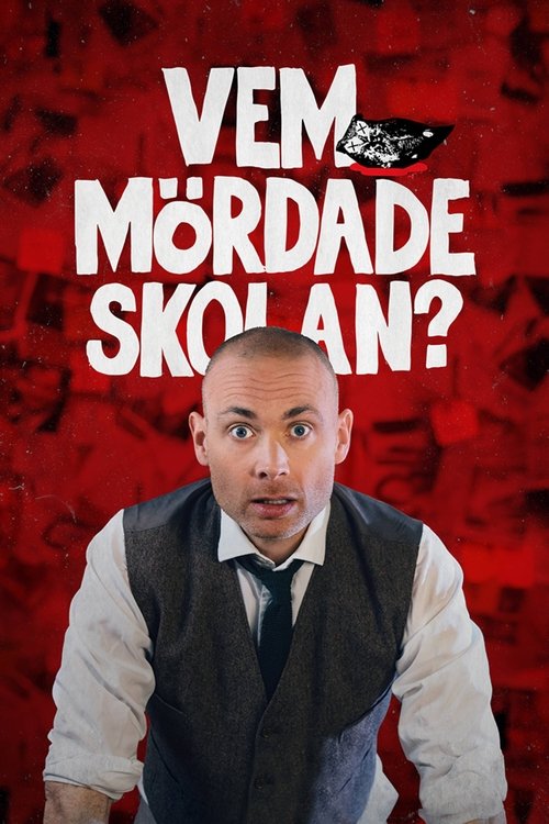 Vem mördade skolan? tv show poster