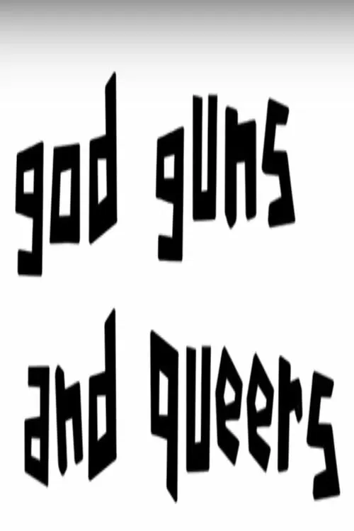 God, Guns and Queers movie poster