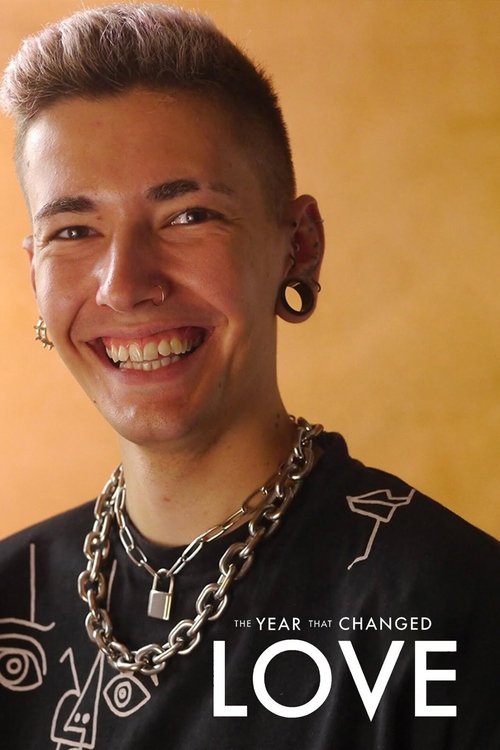 Poster do filme The Year That Changed Love