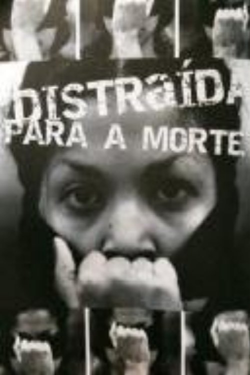 Distraída para a Morte movie poster