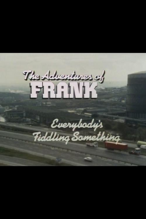 The Adventures of Frank: Everybody's Fiddling Something movie poster