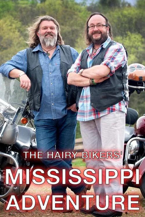 The Hairy Bikers' Mississippi Adventure tv show poster