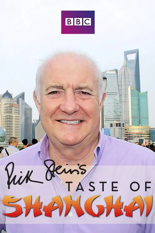 Rick Stein's Taste of Shanghai movie poster