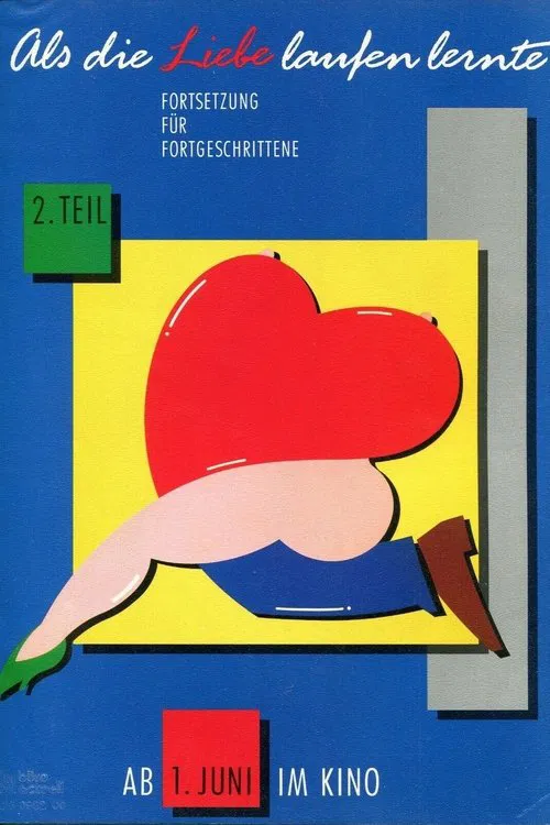 Als die Liebe laufen lernte - 2. Teil movie poster