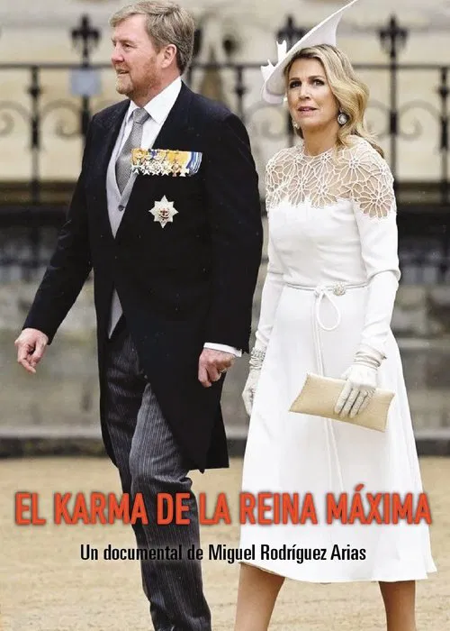 Poster do filme El karma de la reina Máxima