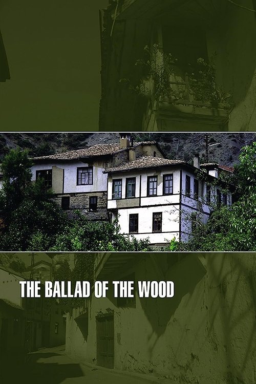 The Ballad of the Wood movie poster